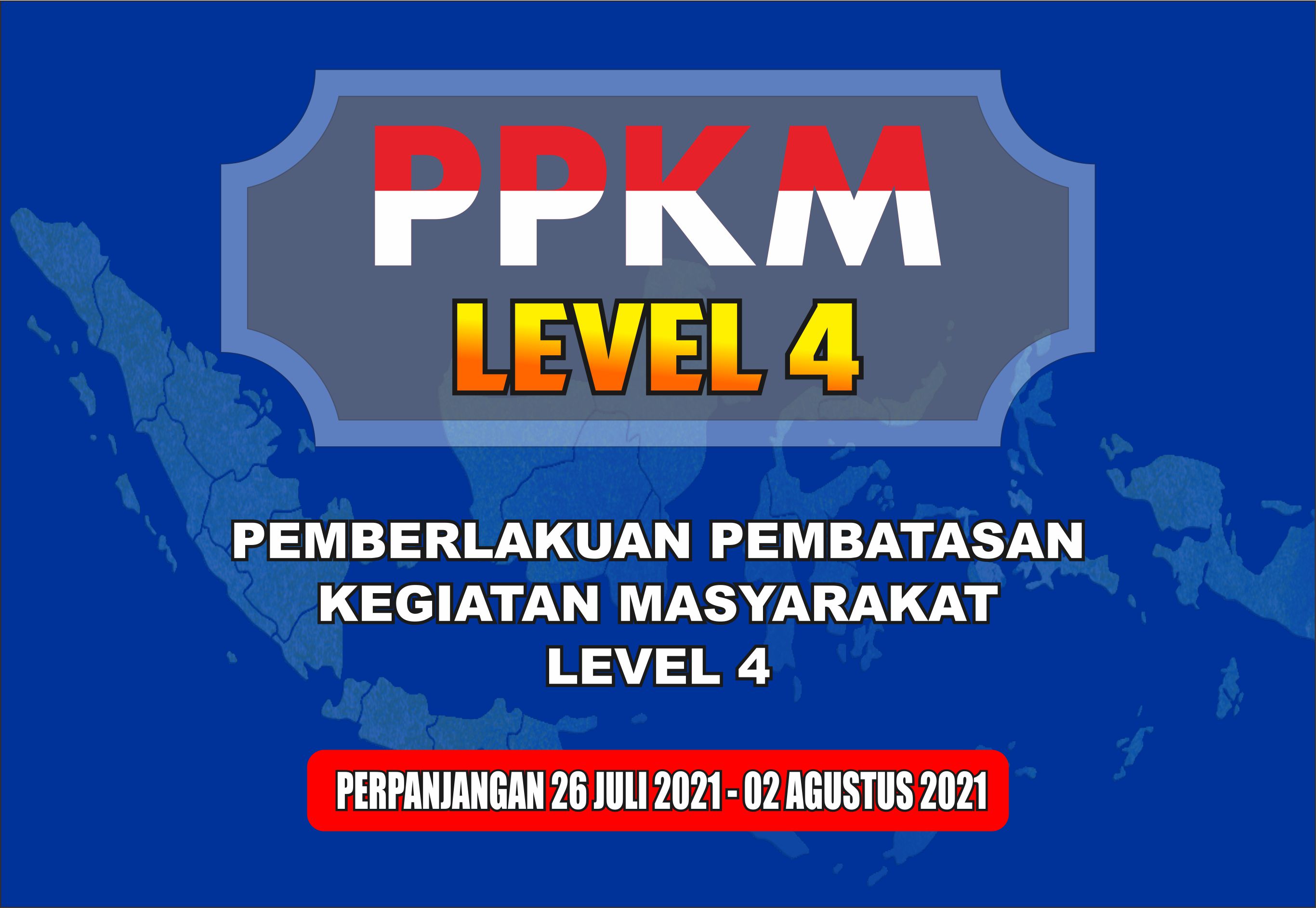 PPKM Level 4 Kembali Diperpanjang.